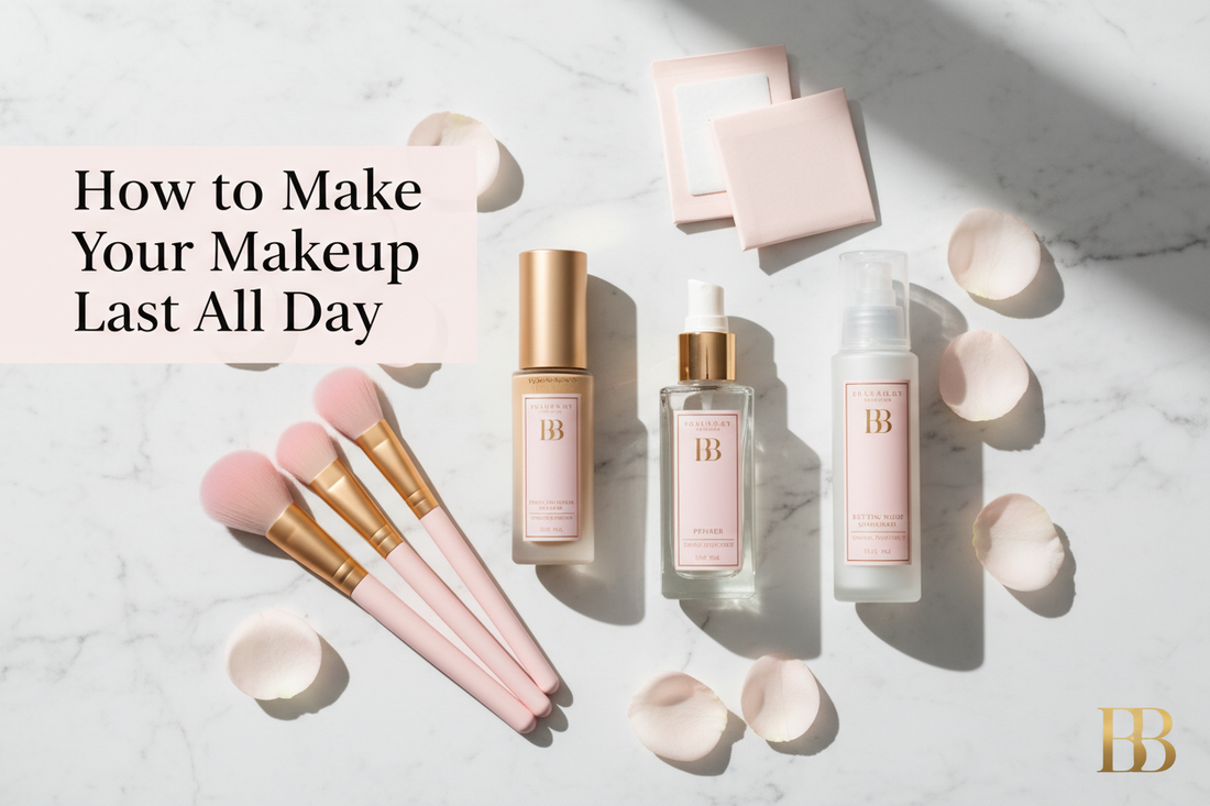 How to Make Your Makeup Last All Day: Tips, Techniques & Products